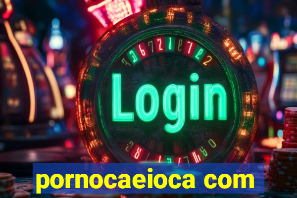 pornocaeioca com